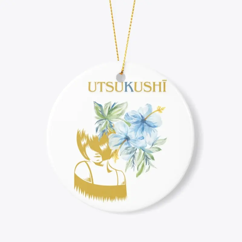 Utsukushi "Beautiful"