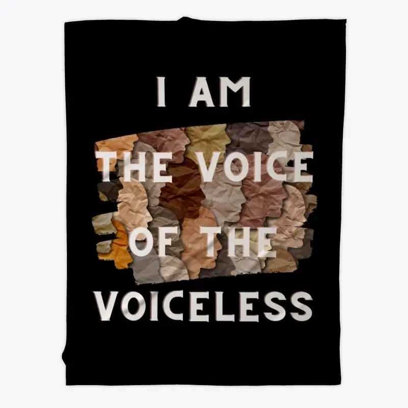 The Voice of the Voiceless