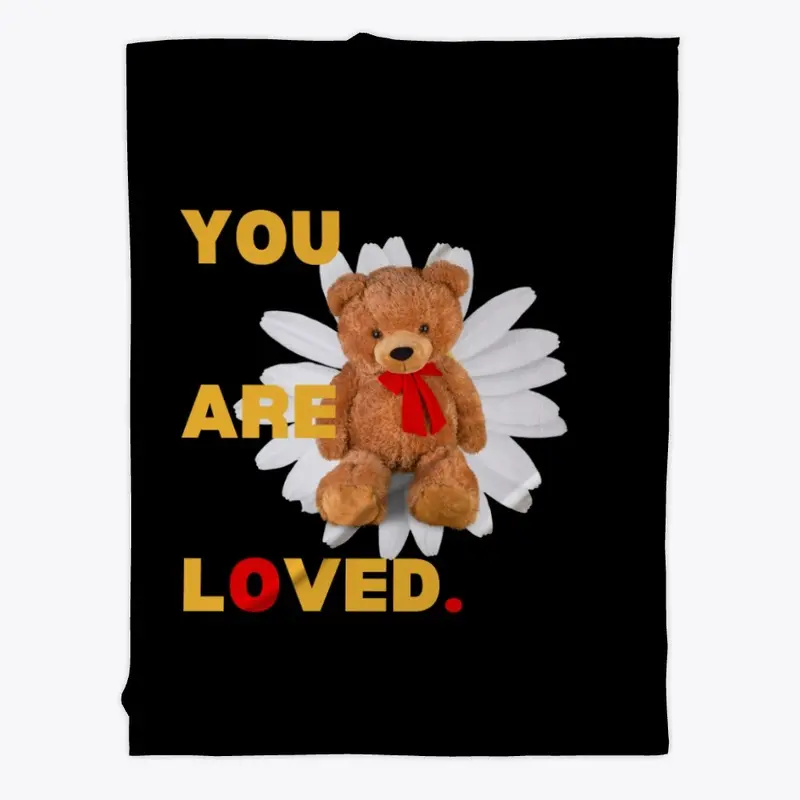 You Are Loved