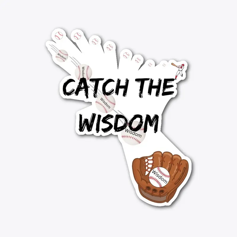 Catch The Wisdom